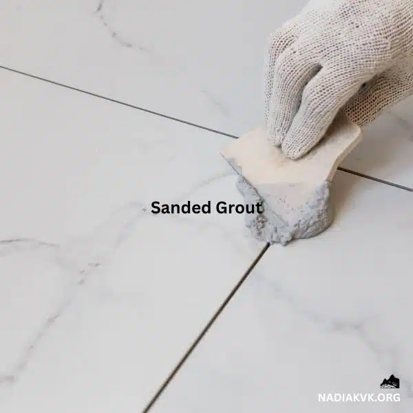 Sanded vs Unsanded Grout